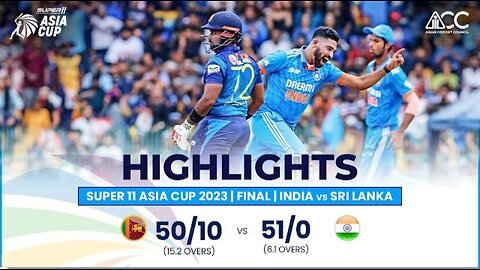 Super 11 Asia Cup 2023 Final india vs sri lanka Highlights