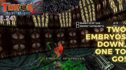 Turok 2: Seeds of Evil e.24