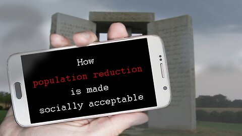 How population reduction is made socially acceptable | www.kla.tv/15212