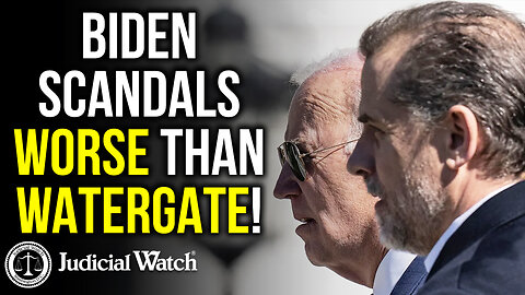 BIDEN SCANDALS WORSE THAN WATERGATE!