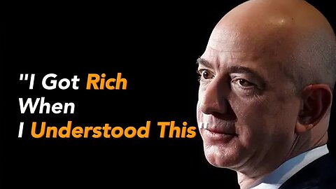 I got Rich When I understood This | Jeff Bezos