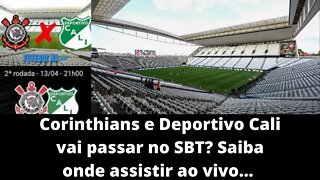 Corinthians e Deportivo Cali vai passar no SBT? Saiba onde assistir ao vivo...