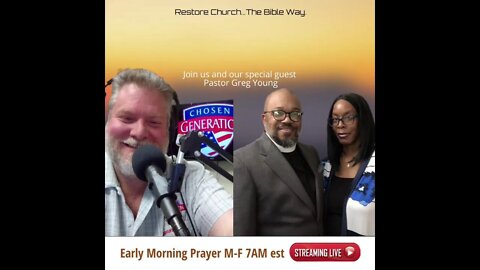 Early morning prayer with Pastor Carl & Lady Devon Mitchell