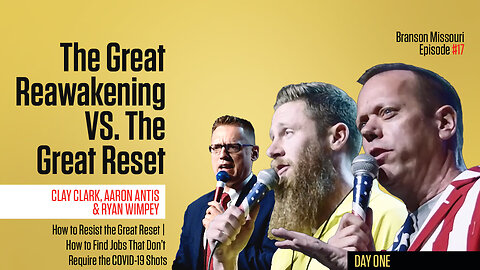 Clay Clark, Aaron Antis, & Ryan Wimpey | How to Resist the Great Reset | How to Find Jobs That Don’t Require the COVID-19 Shots