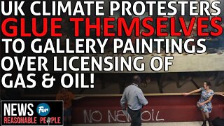 UK Climate Protesters Glue Themselves to Gallery Paintings