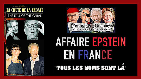 Affaire EPSTEIN. Ca y est ! Tous les noms sont là, France incluse (Hd 720) Voir descriptif