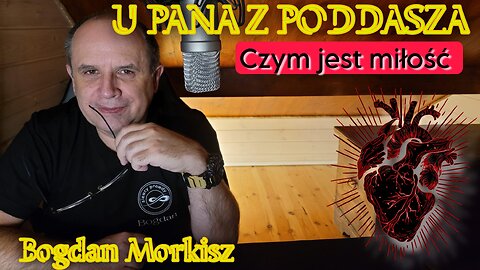 U pana z poddasza - Czym jest miłość