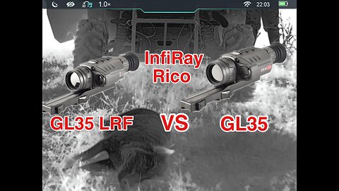 InfiRay Rico GL35 LRF VS InfiRay Rico GL35