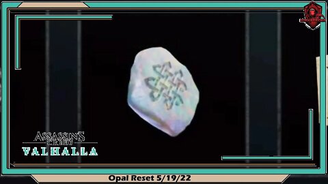 Assassin's Creed Valhalla- Opal Reset 5/19/22