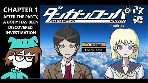 Danganronpa Kaizen Re;Birth1 - We Party But Find A Body... Well, 1/2 A Body So BDA! | CH1 P3