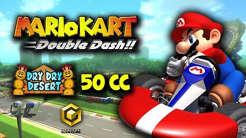 Mario Kart Double Dash - Game Cube / Dry Dry Desert 50cc