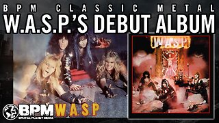 W.A.S.P.'s Debut Album Was a Game Changer