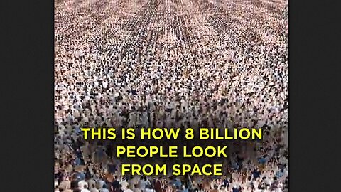 The World Is NOT Overpopulated - This Is How 8 Billion People Look From 'Space'