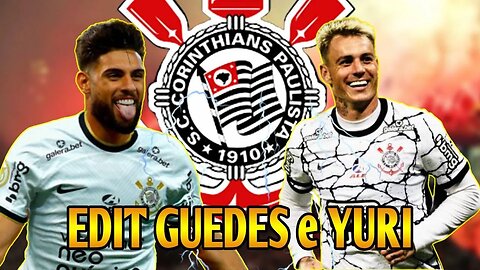 EDIT RÓGER GUEDES e YURI ALBERTO VAI CORINTHIANS