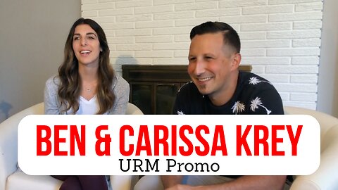 Ben & Carissa Krey's URM Donations Promo