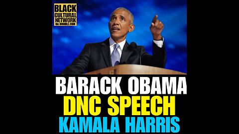 BCN #62 Barack Obama’s full speech at the 2024 DNC!