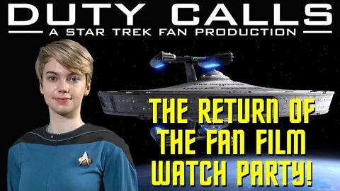 THE RETURN OF THE FAN FILM WATCH PARTY! In Color!