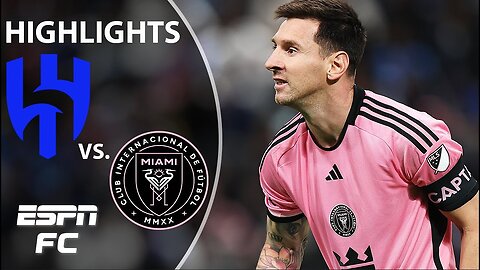 Lionel Messi SCORES in Inter Miami's club friendly vs. Al-Hilal ⚽ | Highlights |