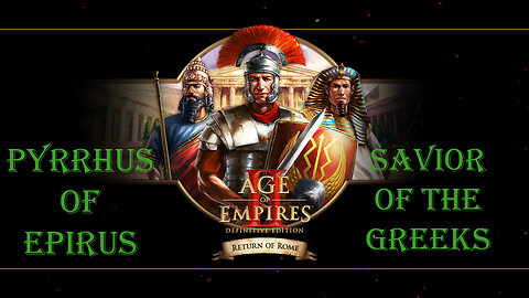 Age of Empires 2 DE Pyrrhus of Epirus Campaign part 4