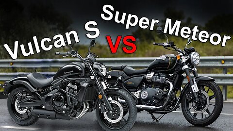 Royal Enfield Super Meteor vs Kawasaki Vulcan S - Best Beginner Cruiser?