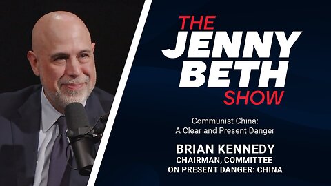 Communist China: A Clear and Present Danger | Brian Kennedy, Chairman, Cmte on Present Danger: China