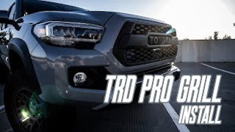 INSTALL - TRD Pro Grill on 2020 TACOMA