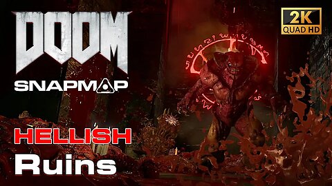 DOOM SnapMap - HELLISH (Ruins)