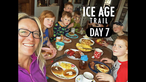 ❄ DAY SEVEN: ICE AGE TRAIL (2021)