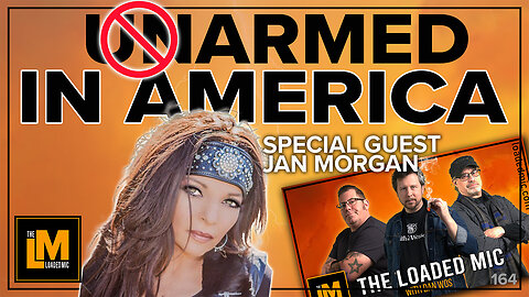 ARMED IN AMERICA | SPECIAL GUEST JAN MORGAN | The Loaded Mic | EP`164