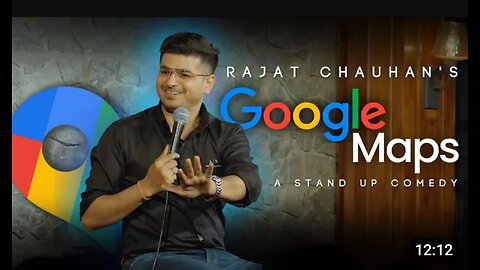 Google Maps Standup comedy