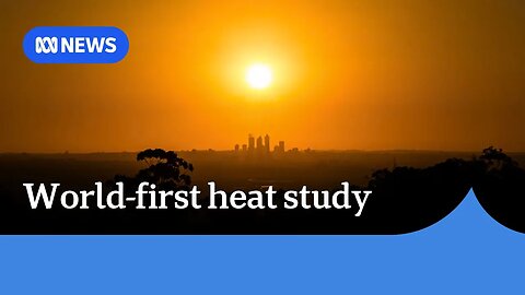 World-First Heat Study: How Hot is Too Hot for Humans?