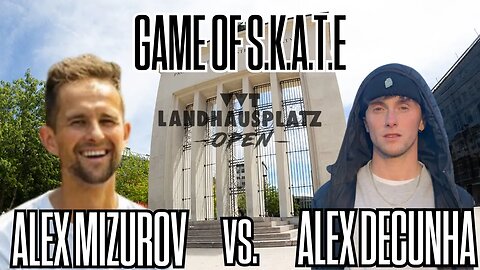 Alex Mizurov vs. Alex deCunha (Landhausplatz game of skate) - FINAL