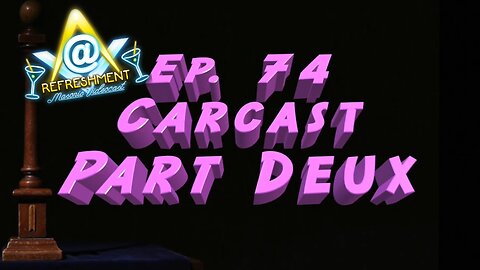 Ep. 74: Carcast Part Deux (Audio Only)