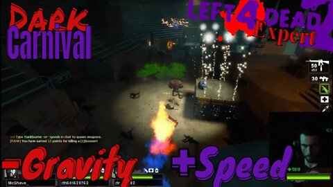 Dark Carnival, Expert! + Speed, - Gravity Mods! Elixe plays: Left 4 Dead 2