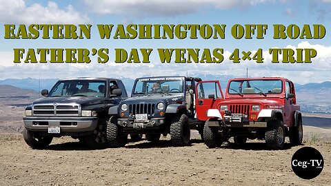 Eastern Washington Off Road: Father’s Day Wenas 4×4 Trip