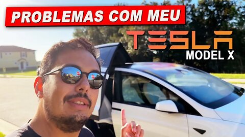 Vários problemas com o meu Tesla Model X.....