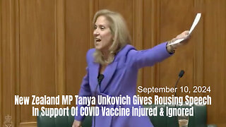 New Zealand MP Tanya Unkovich Gives Rousing Speech In Support Of COVID Vaccine Injured & Ignored