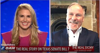 The Real Story - OAN Texas SB7 with State Rep. Kyle Biedermann