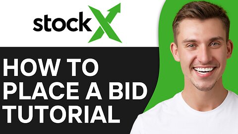 HOW TO PLACE A BID ON STOCKX