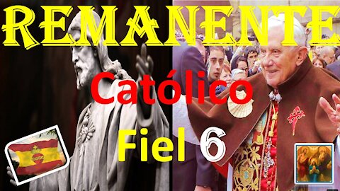 REMANENTE CATÓLICO FIEL 7. EL CONCILICO VATICANO II