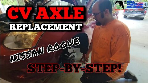 CV Axle Replacement on a Nissan Rogue (STEP BY STEP)