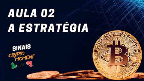 SINAIS Crypto Moment - A Estratégia Mais Lucrativa Para Sinais Na Conta SPOT Em Criptomoedas