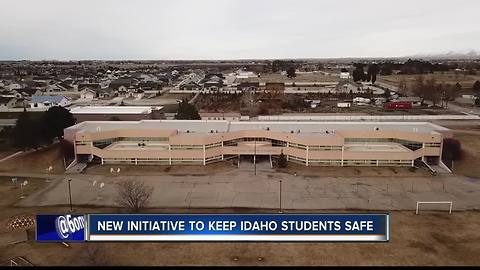 New initiative to keep Idaho students safe