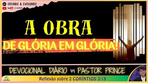 DEUS ESTÁ FAZENDO A OBRA NA SUA VIDA! | Pastor Joseph Prince - Devocional | EVANGELHO DA GRAÇA