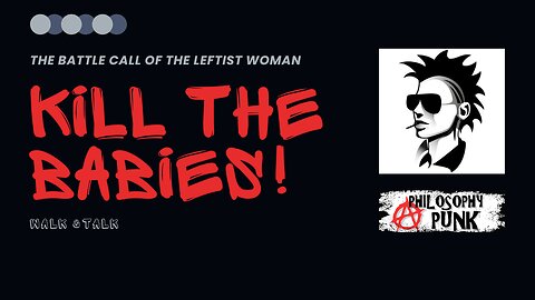 The Modern Leftist Female Battle Cry