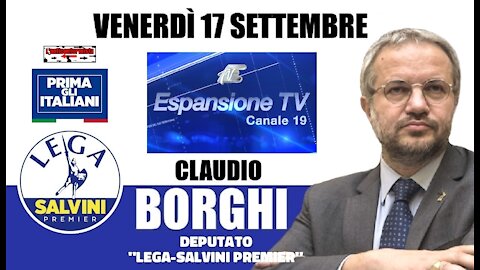 🔴 On. Claudio Borghi ospite a "nessun dorma" su Espansione TV (17/09/2021).