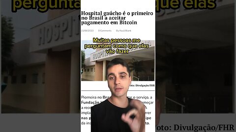 Hospital gaúcho é o primeiro no Brasil a aceitar pagamento em Bitcoin! 🚀 #blockchain #btc #bitcoin