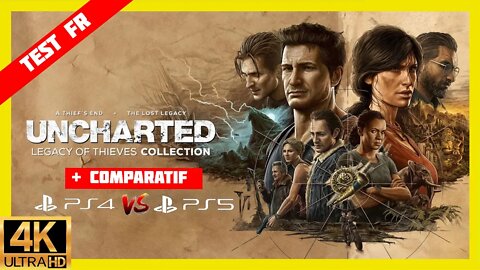 TEST Complet 4K + Comparatif PS4 VS PS5 Uncharted Legacy of Thieves version survitaminée ou pas ?