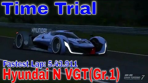 Gran Turismo 7: Time Trial: Hyundai N VGT(Gr.1)-Time: 5.43.911