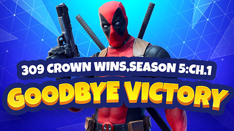 Legendary #fortnite Farewell: Ch: 5 Season 1 309 Crown Wins